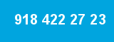 918 422 27 23